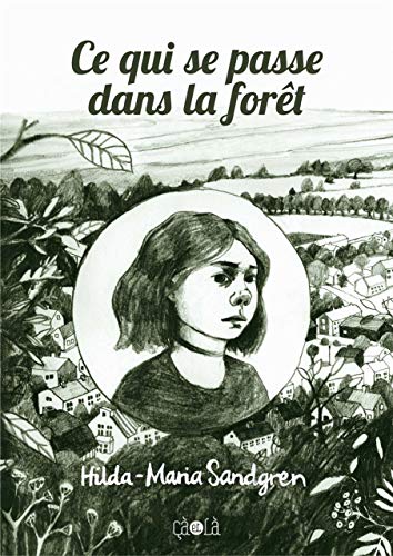 jaquette livre Ce Qui Se Passe Dans La Forêt