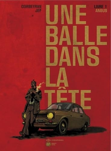 jaquette livre Une Balle Dans La Tête Tome 1 - Angus