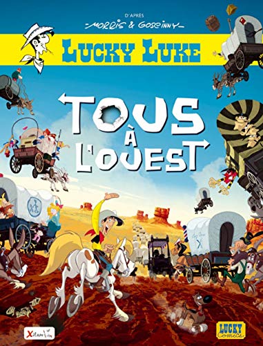jaquette livre Les Aventures De Lucky Luke D'après Morris Tome 1 - Tous À L'ouest