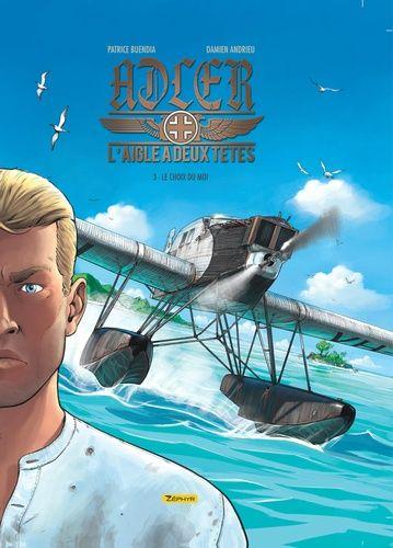 jaquette livre Adler : L'aigle À Deux Têtes Tome 3 - Le Choix Du Moi