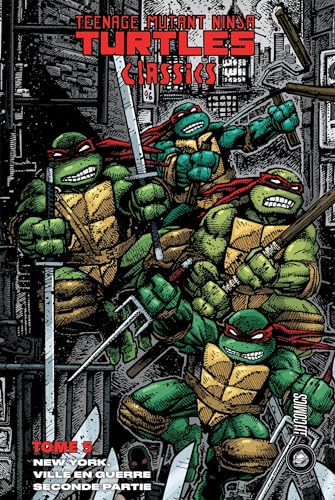 jaquette livre Teenage Mutant Ninja Turtles Classics Tome 5 - New York, Ville En Guerre - Seconde Partie