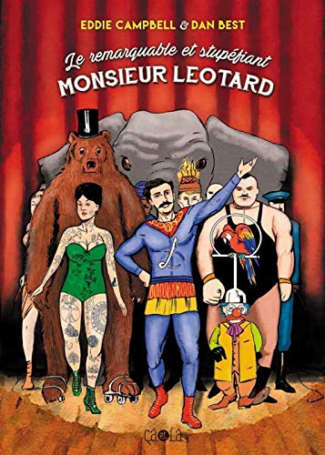 jaquette livre Le Remarquable Et Stupéfiant Mr Léotard