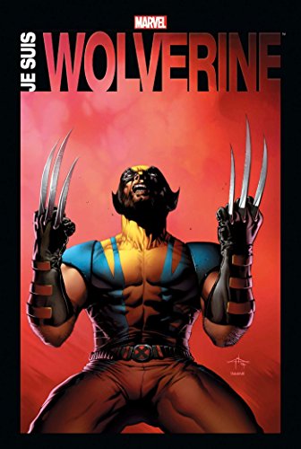 jaquette livre Je Suis Wolverine