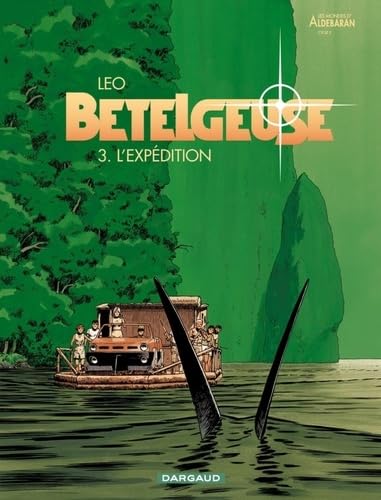 jaquette livre Les Mondes d'Aldébaran, cycle 2 : Bételgeuse, tome 3 : L'Expédition
