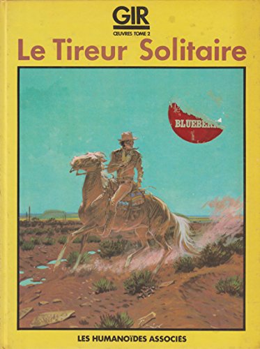 jaquette livre Le tireur solitaire (Oeuvres tome 2)