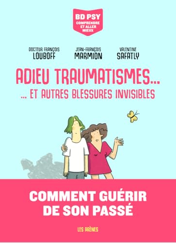 jaquette livre Adieu Traumatismes - Et Autres Blessures Invisibles