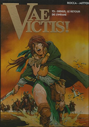 jaquette livre Vae Victis ! Tome 5 - Didius, Le Retour De L'infâme