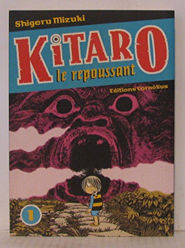 jaquette livre Kitaro le repoussant - Tome 1