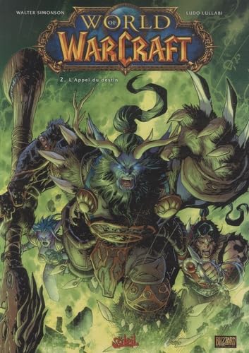 jaquette livre World of Warcraft, Tome 2 : L'Appel du destin