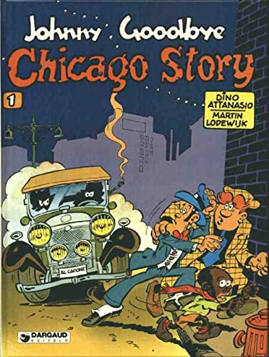 jaquette livre Johnny Goodbye N° 01, Chicago Story