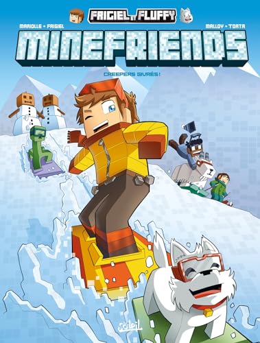 jaquette livre Frigiel Et Fluffy : Minefriends Tome 2 - Creepers Givrés !