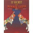 jaquette livre Le Secret Des Hommes-Chiens