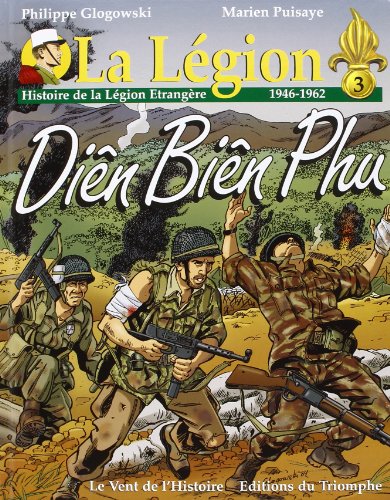 jaquette livre La Légion Tome 3 - Diên Biên Phu (1946-1962)
