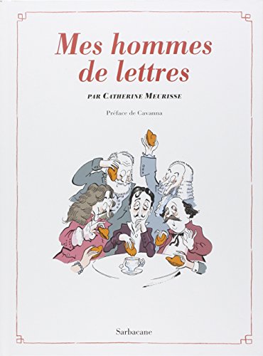 jaquette livre Mes Hommes De Lettres - Petit Précis De Littérature Française