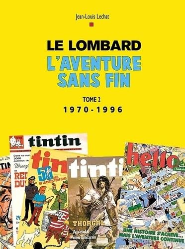 jaquette livre Le Lombard - 1946-1996, Un Demi-Siècle D'aventures