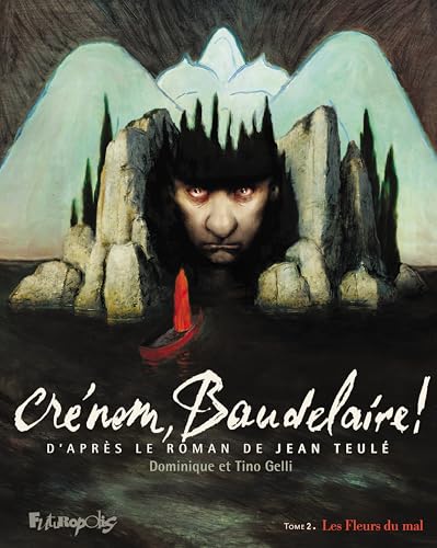 jaquette livre Crénom, Baudelaire ! Tome 2 - Les Fleurs Du Mal