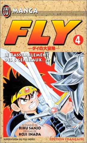 jaquette livre Fly - Tome 4 : Le rassemblement des 6 généraux...!?
