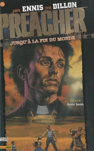 jaquette livre Preacher Tome 2 - Jusqu'à La Fin Du Monde
