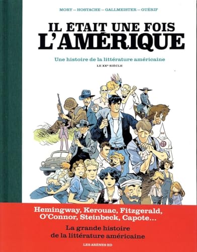 jaquette livre Il Était Une Fois L'amérique Tome 2 - Une Histoire De La Littérature Américaine - Le Xxe Siècle