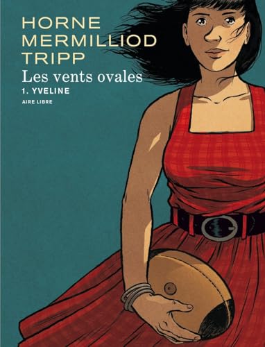 jaquette livre Les Vents Ovales Tome 1 - Yveline