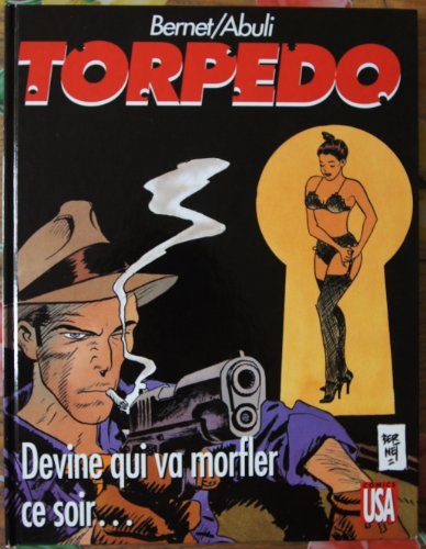 jaquette livre Torpedo Tome 12 - Devine Qui Va Morfler Ce Soir