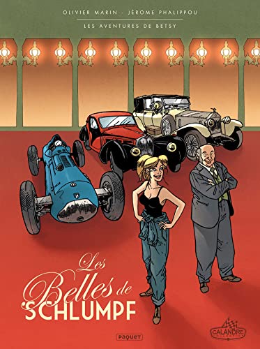 jaquette livre Les Aventures De Betsy Intégrale Tomes 1 À 3 - Les Belles De Schlumpf - Le Sortilège De L'atalante - Le Fantôme D'argent - Contre La Montre !