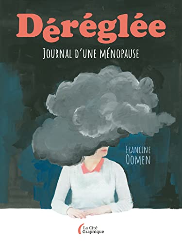 jaquette livre Déréglée - Journal D'une Ménopause