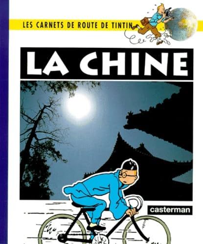 jaquette livre Les Aventures De Tintin - La Chine