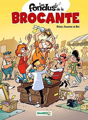 jaquette livre Les Fondus De La Brocante