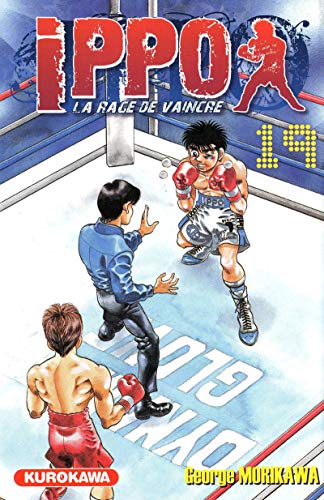jaquette livre Ippo - Saison 1 - La rage de vaincre - Tome 19 : La tension pour Ippo atteint son paroxysme !!
