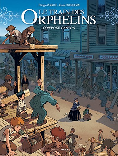 jaquette livre Le Train Des Orphelins Tome 5 - Cowpoke Canyon