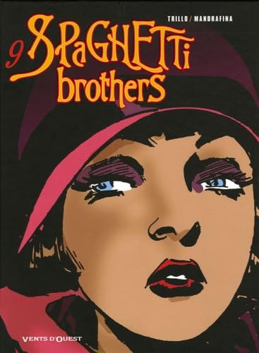 jaquette livre Spaghetti Brothers Tome 9
