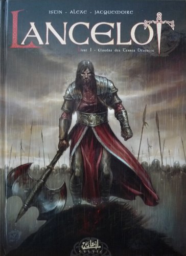 jaquette livre Lancelot Tome 1 - Claudas Des Terres Désertes