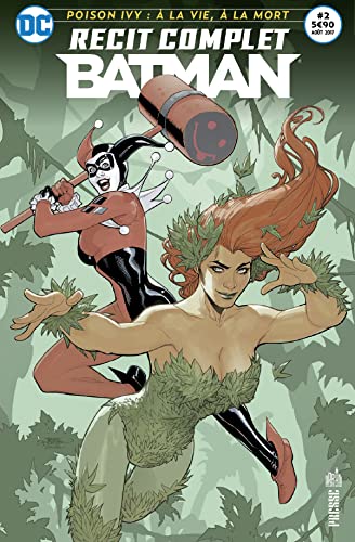 jaquette livre Récit Complet Batman N° 2, Août 2017 - Poison Ivy : À La Vie, À La Mort