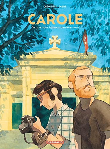 jaquette livre Carole - Ce Que Nous Laissons Derrière Nous