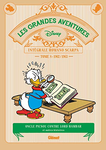 jaquette livre Les Grandes Aventures - Intégrale Romano Scarpa Tome 8 - 1962/1963 - Oncle Picsou Contre Lord Hambar Et Autres Histoires