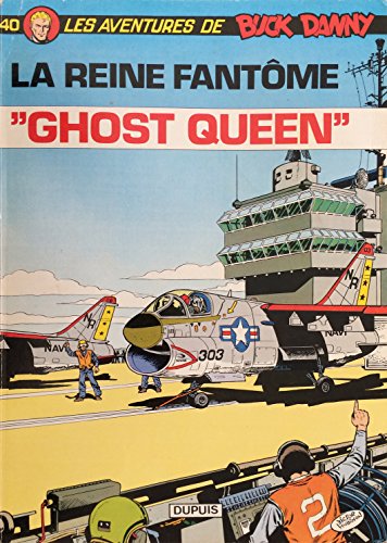 jaquette livre Les Aventures De Buck Danny Tome 40 - Ghost Queen