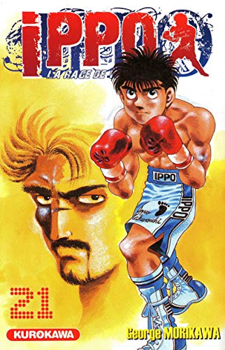 jaquette livre Ippo - Saison 1 - La rage de vaincre - Tome 21 : Takamura a remporté la victoire ! Maintenant c'est le tour d'Ippo !!