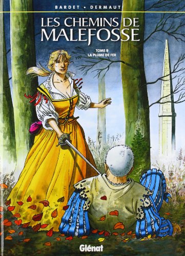 jaquette livre Les Chemins De Malefosse Tome 9 - La Plume De Fer