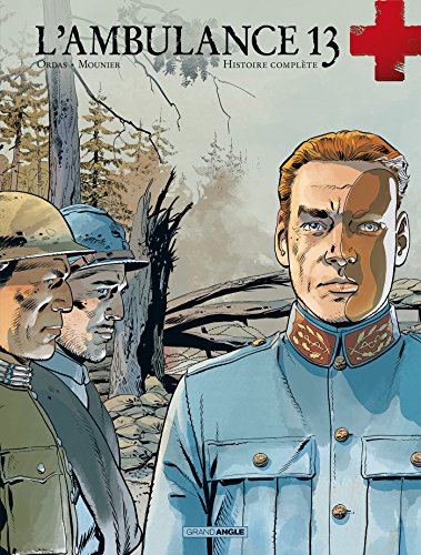 jaquette livre L'ambulance 13 Cycle Iii : Histoire Complète