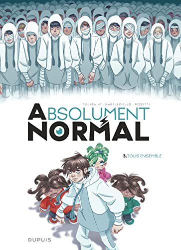 jaquette livre Absolument Normal Tome 3 - Tous Ensemble