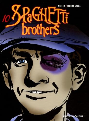 jaquette livre Spaghetti Brothers Tome 10