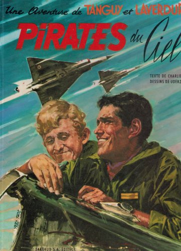 jaquette livre Une Aventure De Tanguy Et Laverdure Tome 8 - Pirates Du Ciel