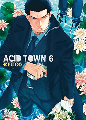 jaquette livre Acid Town - Tome 6