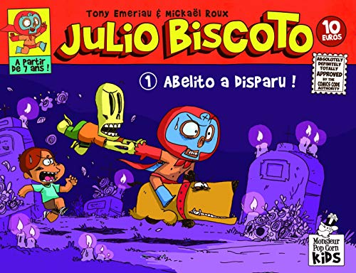 jaquette livre Julio Biscoto Tome 1 - Abelito A Disparu !