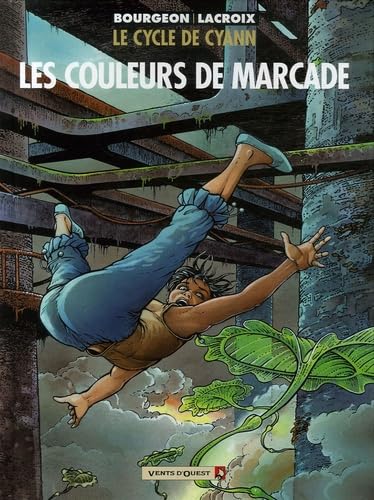 jaquette livre Le cycle de Cyann : Les couleurs de Marcade