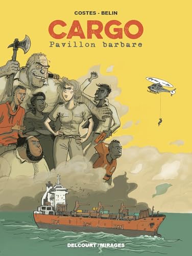 jaquette livre Cargo - One-Shot - Cargo - Pavillon Barbare
