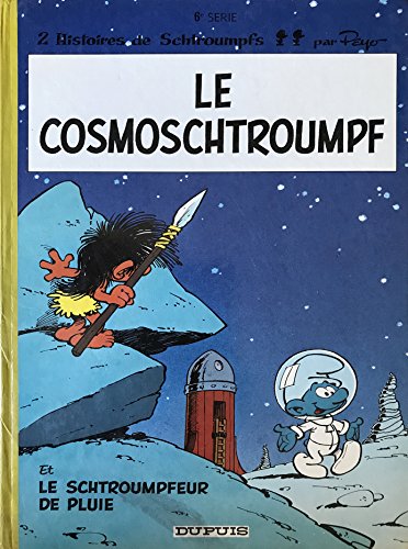 jaquette livre Schtroumpfs N°6 : Le Cosmoschtroumpf