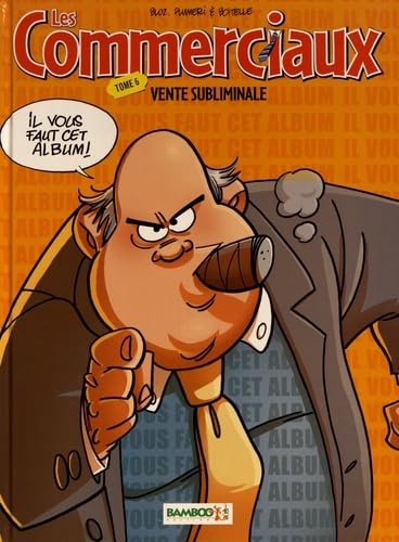 jaquette livre Les Commerciaux Tome 6 - Vente Subliminale