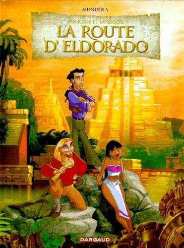 jaquette livre La Route D'eldorado